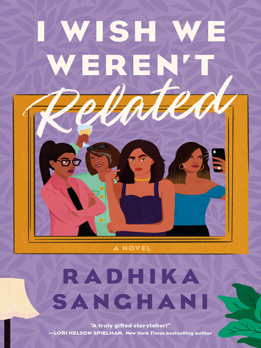 Title details for I Wish We Weren't Related by Radhika Sanghani - Wait list